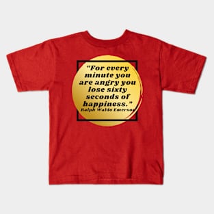 Quote Ralph Waldo Emerson Kids T-Shirt